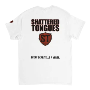 Shattered Tongues T-Shirt Back - Every Scar Tells a Verse