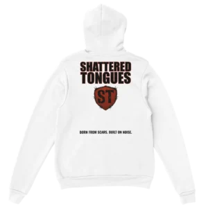 Shattered Tongues Hoodie Back - Born from scars. Build on noise